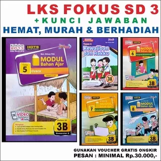 FOKUS PROMO LKS Tematik Fokus SD Kelas 3 + Kunci Jawaban TEMA 1 2 3 4 5 6 7 8 PAI K13 REV. PROMO Murah & Berhadiah + BAHASA INGGRIS BASA JAWA SOAL SUKSES PINTAR ULANGAN LKS MAESTRO BUPENA SD 3C 3D MODUL BAHAN AJAR HOTS SD/MI KELAS 3 MI 3937  FOKUS TEMATIK