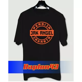 PERSIJA BAJU TSHIRT KAOS PERSIJA DAY THE JAK MANIA JAK ANGEL JAKARTA DAPLON43 16