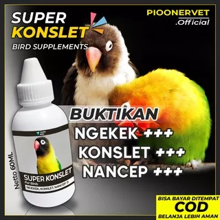 Vitamin Burung Lovebird SUPER KONSLET Obat Konslet Lovebird Vitamin Penggacor Burung Lovebird Kicau Merangsang Bunyi Ngekek Konslet Tanpa Jeda Memperpanjang Durasi Kicau Doping Burung Kicau Nagen PIOONERVET Sempati Ebod Joss Ebod Vit Optimax Optimaxx