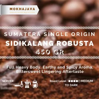 Robusta Sidikalang 450gr Sumatra Coffee Bean Biji Kopi Robusta 450 gr