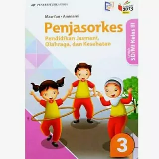 BUKU PENJAS ORKES PJOK SD MI KURIKULUM 2013 PENERBIT ERLANGGA KELAS 3 Diskon