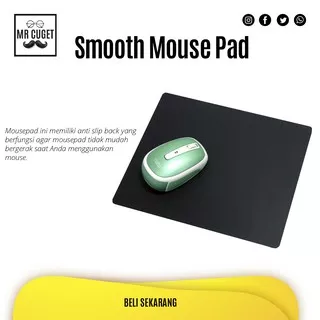 Smooth Mouse Pad