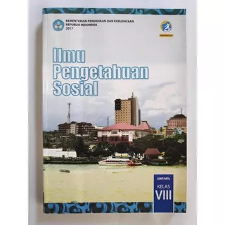 Buku IPS (Ilmu Pengetahuan Sosial) Kelas 8 SMP - Revisi 2017 Terbaru - Kurikulum 2013