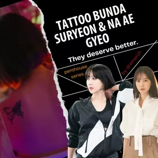 Tattoo Bunda Suryeon Na Ae Gyo Penthouse 3 tato kupu-kupu butterfly drakor kit seok kyung dramerch