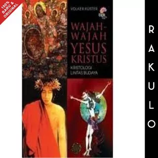 Buku Wajah Wajah Yesus Kristus - Kristologi Lintas Budaya - Bambang S