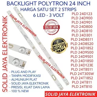 BACKLIGHT TV LED POLYTRON 24 INC PLD24D123 PLD24D900 PLD24D901 PLD24D900 PLD24D810 LAMPU BL 6K 3V  PLD24D301 PLD24D8511 PLD24D8520 PLD24T1852 PLD24D9500 PLD24D9501 PL24D1850 PLD24D123E PLD24T8511 PLD24T305W PLD24T305 PLD24T1852 PLD24T811 PLD24T810