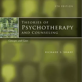Theories of Psychotherapy and Counseling 5th
