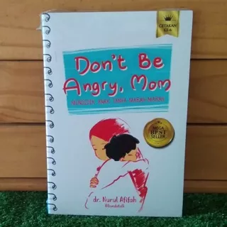 Don’t Be angry Mom (Edisi terbaru)