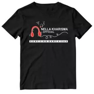 Kaos Nella Kharisma Official - Original Brands - Kaos Nella Lovers - Kowe Sing Gawe Kisah