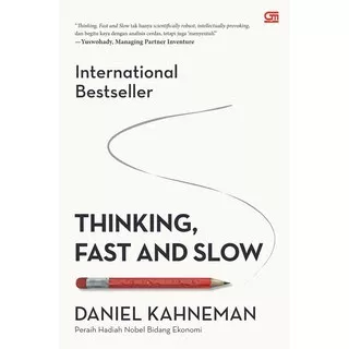 Thinking, Fast And Slow ~ Daniel Kahneman