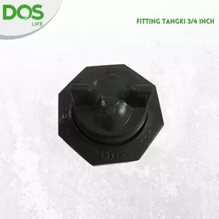 DOS - Fitting Tangki / Vault Ring / Bulkhead Dos 3/4 inch dan plug