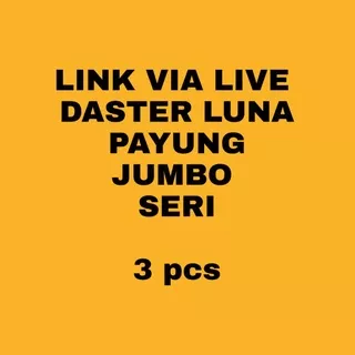 LINK DASTER LUNA PAYUNG JUMBO SERI 3pcs
