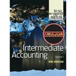 INTERMEDIATE ACCOUNTING IFRS EDITION VOLUME 1 BY KIESO