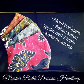 MASKER BATIK 2 LAPIS MASKER BATIK 2 PLY MASKER DEWASA KAIN BATIK HEADLOOP