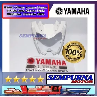 Batok Lampu Depan Vixion NVL 2012 2013 2014 Warna Putih 100% Original ORI Yamaha YGP 1PA-F8351-00-P5