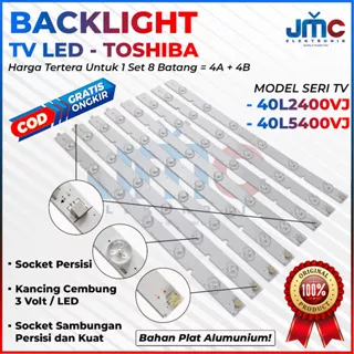 BACKLIGHT TV LED TOSHIBA 40 INCH 40L2400 40L5400 40L2400VJ 40L5400VJ LAMPU BACKLIGHT TV TOSHIBA 12K 3 VOLT