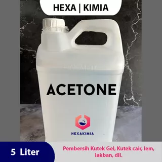 Acetone 5 Liter /Pembersih kutek gel/Pembersih kutek Aseton 1 Liter / Pembersih Cat Kuku / Kutek ( Nail Polish Remover )