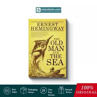 Buku Ernest Hemingway : The Old Man And The Sea (Narasi)