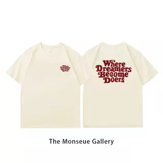 The Monseur Gallery T-shirt Oversize WHERE DREAMERS BECOME DOERS | Kaos Wanita Cream