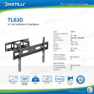 BRACKET TV LED LCD MONITOR 32 - 80 OXIMUS TL630 FULL- MOTION TV WALL MOUNT