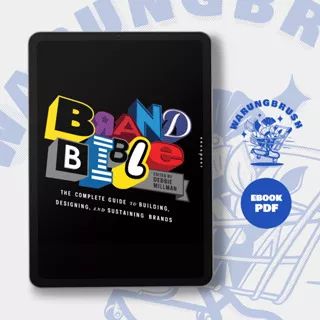 Ebook Brand Bible The Complete Guide to Building, Designing, and Sustaining Brands (2012) EG0054