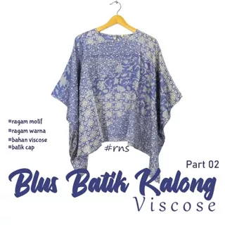 Blouse Batik kalong Bahan Viscose All Size fit hingga 140 cm mewah murah part II