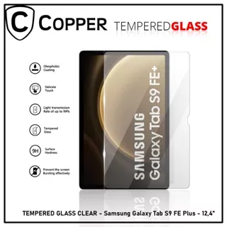 Copper Tempered Glass Full Clear - Samsung Tab S9 Fe Plus ( 12.4 )