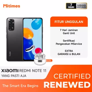 Xiaomi Redmi Note 11 Certified Renewed Unit Only Grade A