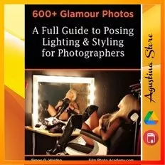 (B.Inggris) 600+ Glamour Photos a Full Guide to Posing, Lighting and Styling for Photographers