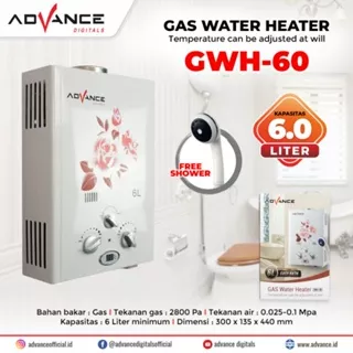 GAS WATER HEATER ADVANCE GWH 60 / PEMANAS AIR GAS