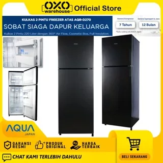 AQUA Japan Kulkas AQR-D270 DS/LS Lemari Es 2 Pintu 220 L Low Watt Garansi Resmi