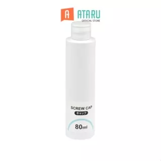 Ataru 80 ml Botol Cairan Dengan Tutup Putar 80 - Putih Travel Bottle Wadah Sabun Sampo Aseton Praktis Serbaguna Perlengkapan Traveling