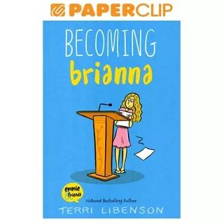 EMMIE & FRIENDS : BECOMING BRIANNA