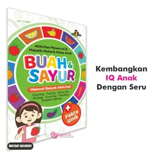 Buku Aktivitas Mewarnai & Melatih Motorik Halus Anak Buah & Sayur