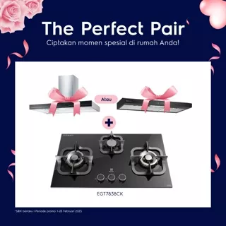 ELECTROLUX Paket Perfect Pair Kompor Tanam EGT7838CK + Cooker Hood EFT6032K / PROMO BUNDLING BUILT-IN GAS HOB EGT 7838 CK + PENGHISAP ASAP EFT 6032 K