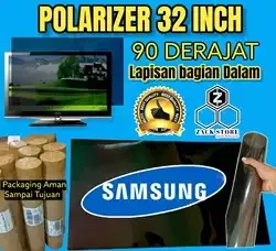 POLARIZER TV LCD SAMSUNG 32 INCH 90 DERAJAT/LAPISAN BAGIAN DALAM/BAHAN TEBAL/BEST QUALITY/PACKAGING AMAN SAMPAI TUJUAN/TRUSTED