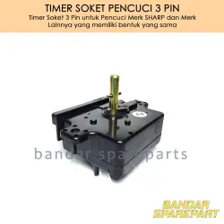 Timer SOKET Mesin Cuci SHARP / Timer Wash SOCKET Pencuci Pin 3 Skun 3