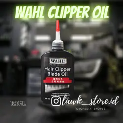 Wahl oil clipper / minyak mesin cukur wahl / oil wahl / pelumas mesin cukur rambut