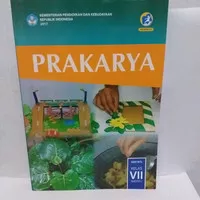 Buku Siswa Prakarya kelas 7 semester 2 Kurikulum 2013