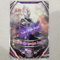 Kartu Ultraman Orb Spacium Zeperion 1-021 Rare