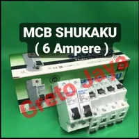 ( 6A ) MCB SHUKAKU 6 A Amper Ampere C6 SNI Sukaku 1 Phase P 1P Murah