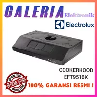 COOKER HOODS ELECTROLUX EFT9516K PENGHISAP ASAP EFT 9516 K COOKER HOOD