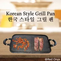 Grill Pan Multi Purpose Korean Style - BBQ, Yakiniku, bakar, panggang