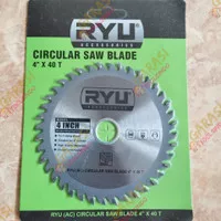 mata circular saw RYU 4 x 40T mata gerinda potong kayu 4 inch