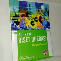 aplikasi riset operasi.by haryadi sarjono