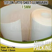 ptfe sheet / teflon lembaran / teflon ptfe 1.5mm x 1m x 1m