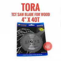 TORA tct saw blade 4" x 40T / pisau potong kayu 4"
