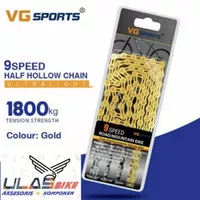 Chain rantai sepeda VG SPORTS 9 speed gold half hallow chain