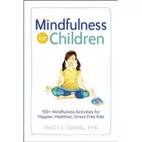 Mindfulness For Children