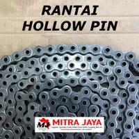 RANTAI HOLLOWPIN RS 40 - 1 HP ROLLER CHAIN SINGLE HOLLOW PIN RANTE